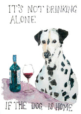 Drinks - It's Not Drinking Alone Unframed
